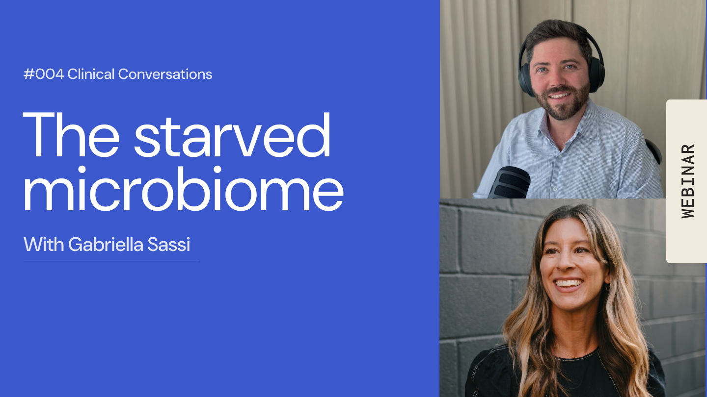 Clinical Conversations: The starved microbiome